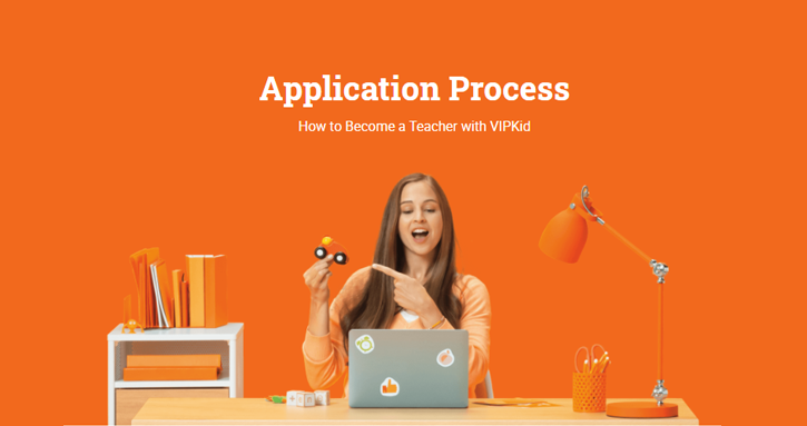 Vipkid Application Process