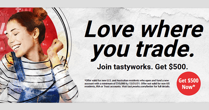 tastytrade $500 Sign-Up Promotion
