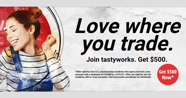 Tastyworks $500 Promo